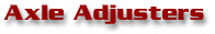 Axle Adjusters