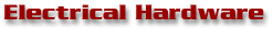 Electrical Hardware